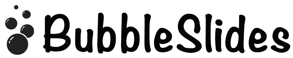 Bubble Slides